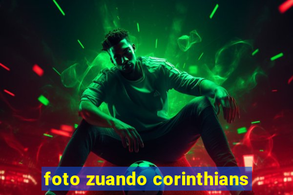 foto zuando corinthians